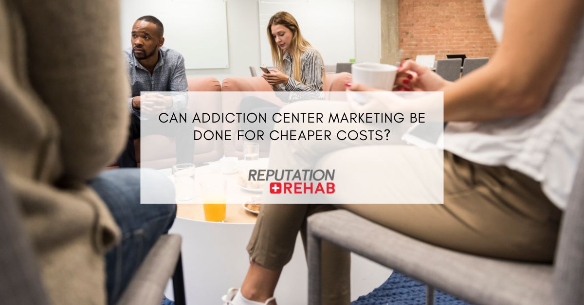 addiction center marketing