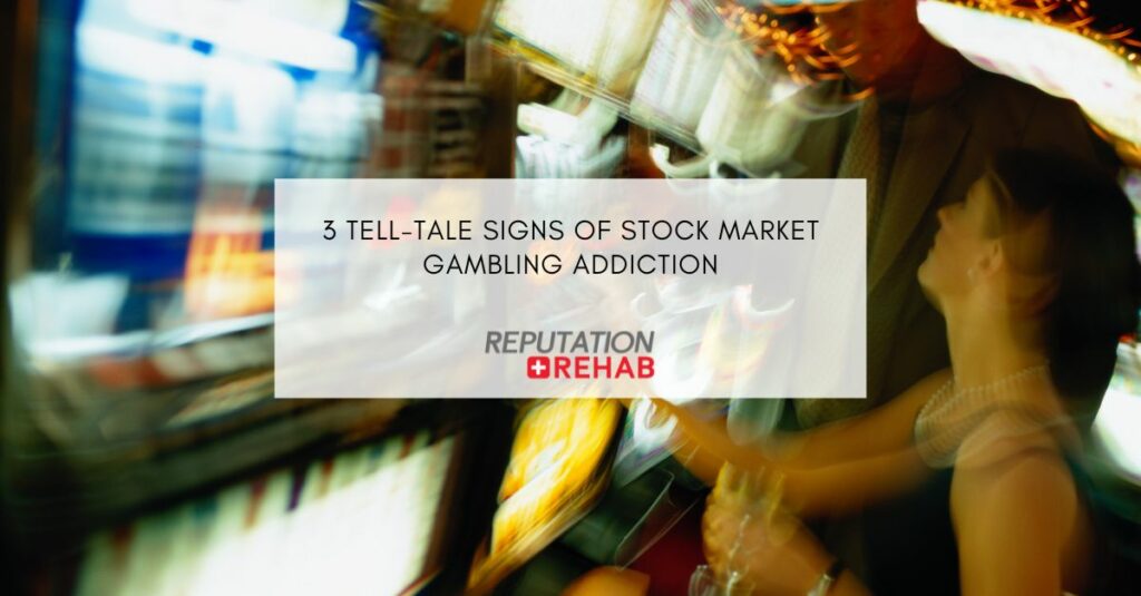 Stock Market Gambling Addiction