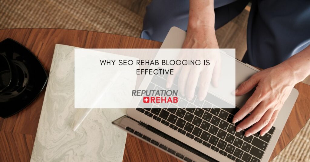 SEO Rehab Blogging
