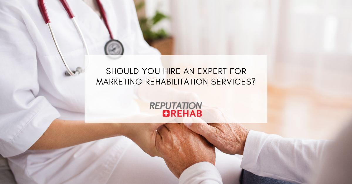 Marketing Rehabilitation Services