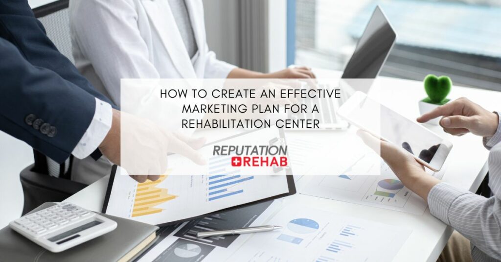 marketing plan for a rehabilitation center