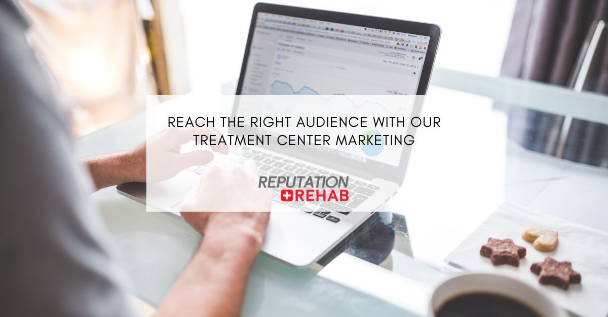 treatment center marketing