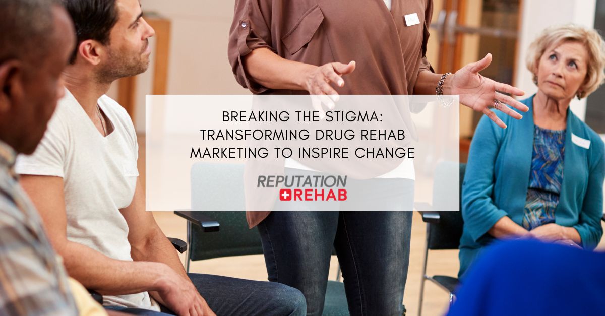 drug rehab marketing