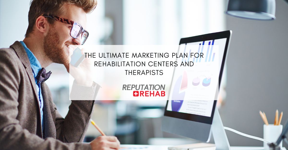 marketing plan for rehabilitation center